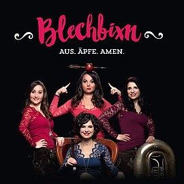 Banner BLECHBIXN mit ihrem Programm: AUS. ÄPFE. AMEN.